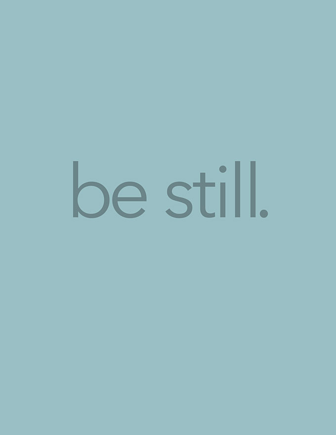 Be Still Printable Free - Free Templates Printable