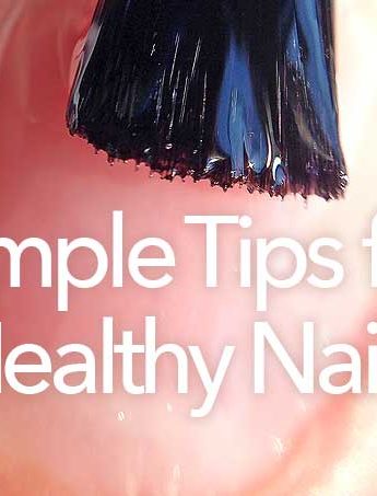 Simple Tips for Healthy Nails