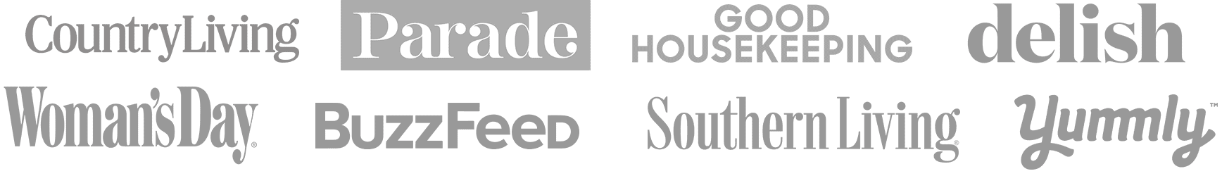 Press logos: Country Living, Parade, Good Housekeeping, Delish, Woman's Day, BuzzFeed, Southern Living, Yummly